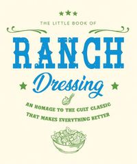 Cover image for The Little Book of Ranch Dressing