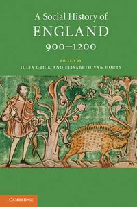 Cover image for A Social History of England, 900-1200