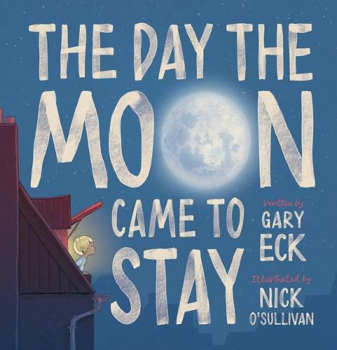 Cover image for The Day the Moon Came to Stay