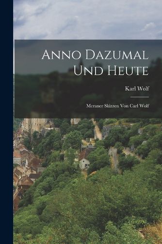 Cover image for Anno Dazumal und heute