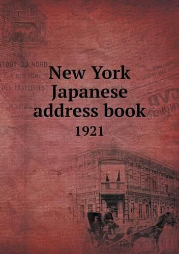 Cover image for New York Japanese address book 1921