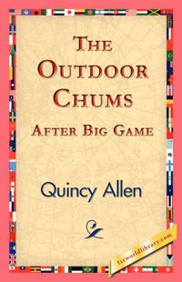 Cover image for The Outdoor Chums After Big Game