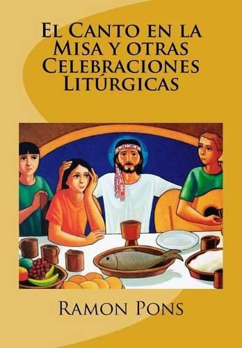 Cover image for El Canto en la Misa y otras Celebraciones Liturgicas