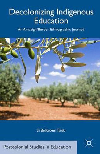 Cover image for Decolonizing Indigenous Education: An Amazigh/Berber Ethnographic Journey