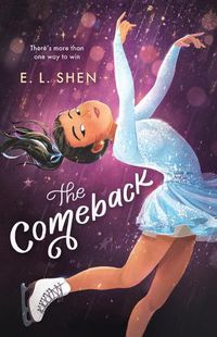 Cover image for The Comeback: A Figure Skating Novel