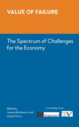 Cover image for Value of Failure: The Spectrum of Challenges for the Economy