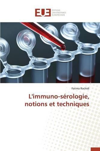 Cover image for L'Immuno-S rologie, Notions Et Techniques