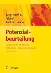 Cover image for Potenzialbeurteilung - Diagnostische Kompetenz entwickeln, die Personalauswahl optimieren