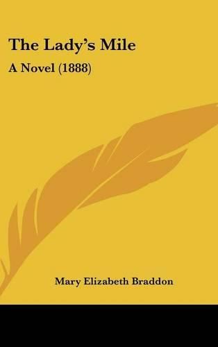 Cover image for The Lady's Mile: A Novel (1888)