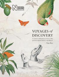 Cover image for Voyages of Discovery: A visual celebration of ten of the greatest natural history expeditions