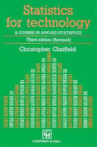 Cover image for Statistics for Technology: A Course in Applied Statistics, Third Edition