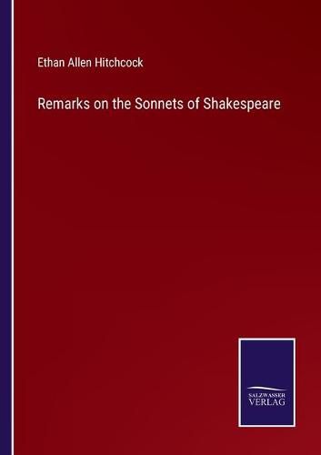 Cover image for Remarks on the Sonnets of Shakespeare