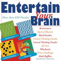 Cover image for Entertain Your Brain: More than 850 Puzzles!