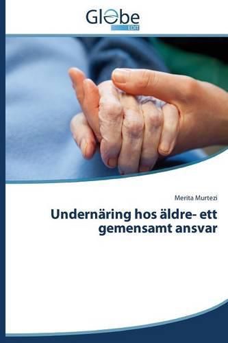 Cover image for Undernaring hos aldre- ett gemensamt ansvar