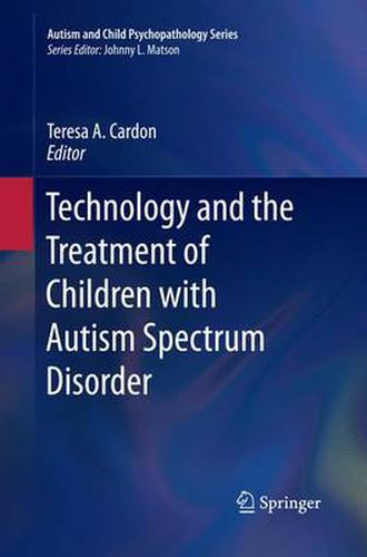 Cover image for Technology and the Treatment of Children with Autism Spectrum Disorder