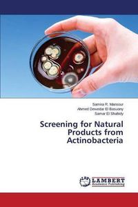 Cover image for Screening for Natural Products from Actinobacteria