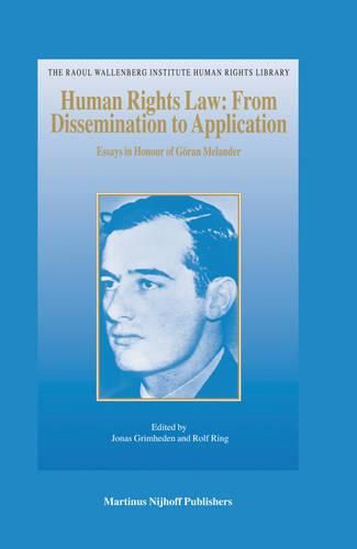 Cover image for Human Rights Law: From Dissemination to Application: Essays in Honour of Goeran Melander