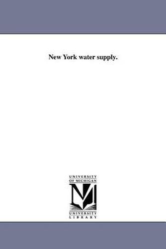 Cover image for New York Water Supply.