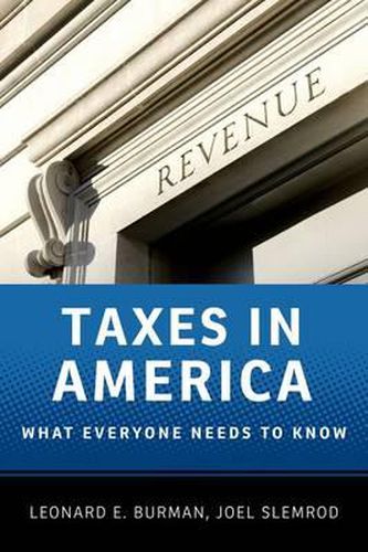 Cover image for Taxes in America: What Everyone Needs to Know (R)