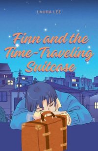 Cover image for Finn and the Time-Traveling Suitcase