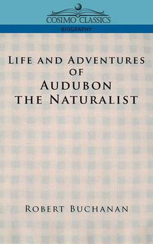 Life and Adventures of Audubon the Naturalist