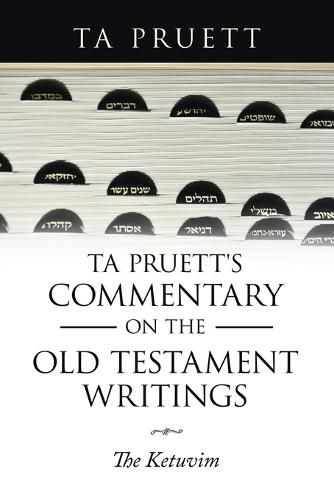 Cover image for Ta Pruett's Commentary on the Old Testament Writings