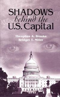 Cover image for Shadows Behind the U.S. Capitol