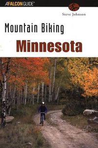 Cover image for Mountain Biking Minnesota