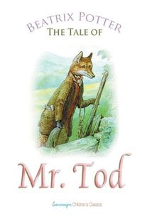Cover image for The Tale of Mr. Tod