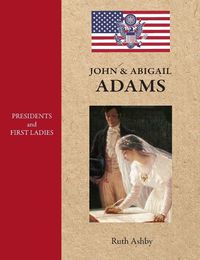 Cover image for Presidents & First Ladies-John & Abigail Adams