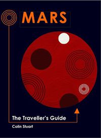 Cover image for Mars: The Traveller's Guide