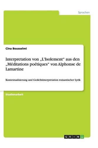 Cover image for Interpretation von  L'Isolement aus den  Meditations poetiques von Alphonse de Lamartine