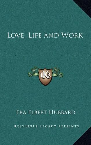 Love, Life and Work