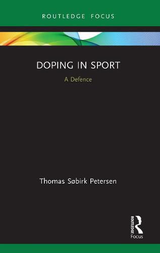 Cover image for Doping in Sport: A Defence