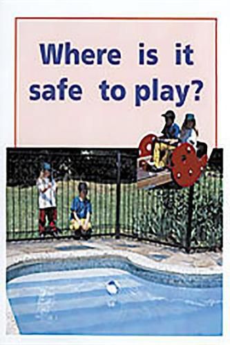 Cover image for Where Is It Safe to Play?: Individual Student Edition Red (Levels 3-5)