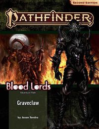 Cover image for Pathfinder Adventure Path: Graveclaw (Blood Lords 2 of 3) (P2)