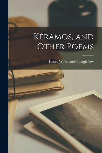 Cover image for Keramos, and Other Poems