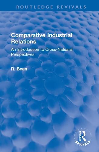 Cover image for Comparative Industrial Relations: An Introduction to Cross-National Perspectives