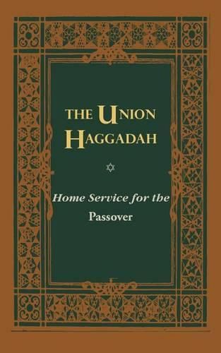 Cover image for The Union Haggadah: Home Service for Passover