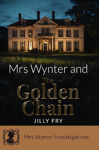 Cover image for Mrs Wynter and The Golden Chain