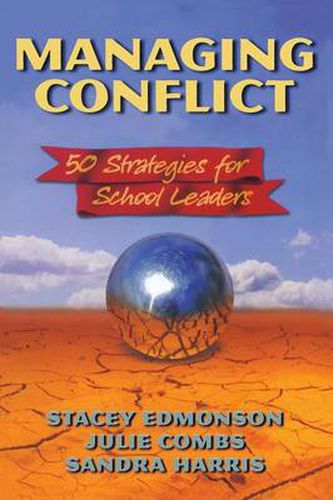 Managing Conflict: 50 Strategies for School Leaders