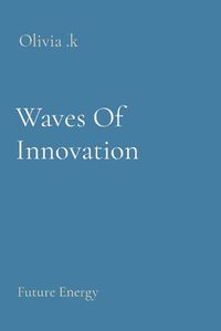 Cover image for Waves Of Innovation