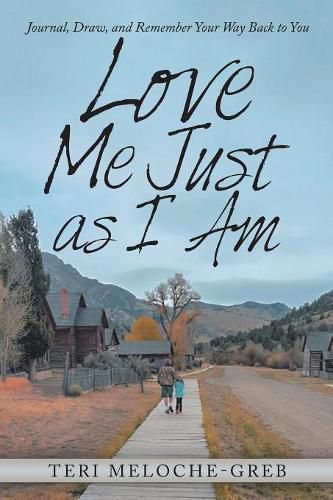 Cover image for Love Me Just as I Am