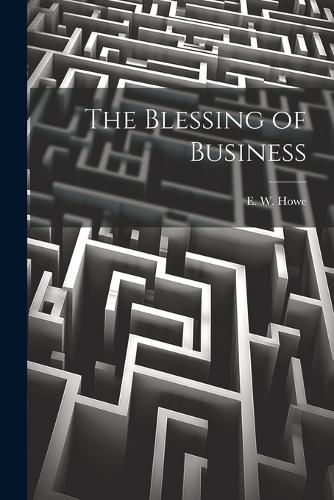 The Blessing of Business