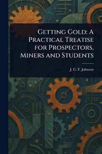 Cover image for Getting Gold