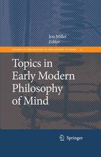 Cover image for Topics in Early Modern Philosophy of Mind