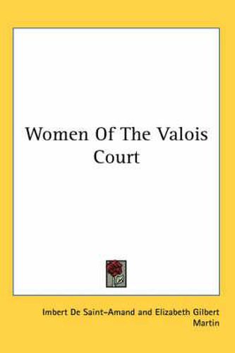 Women of the Valois Court
