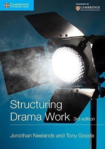 Cover image for Structuring Drama Work: 100 Key Conventions for Theatre and Drama