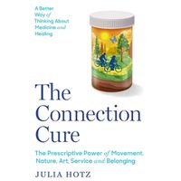 Cover image for The Connection Cure