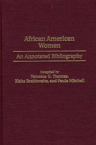 African American Women: An Annotated Bibliography